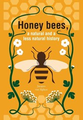 Honeybees, a Natural and less natural history