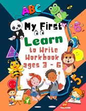 My First Learn to Write Workbook ages 3 - 6