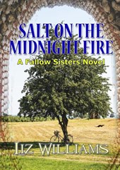 Salt on the Midnight Fire
