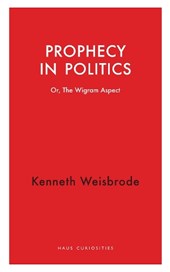 Prophecy in Politics