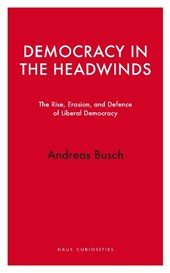 Democracy in the Headwinds