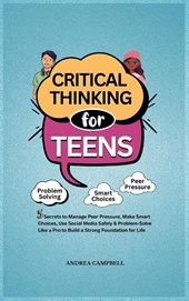 CRITICAL THINKING FOR TEENS
