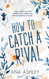 How to Catch a Rival