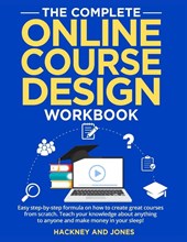 The Complete Online Course Design Workbook