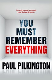 You Must Remember Everything