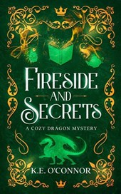 Fireside and Secrets