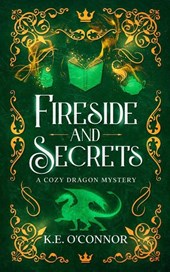 Fireside and Secrets