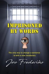 Imprisoned by Words