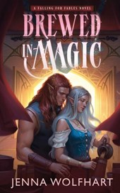 Wolfhart, J: Brewed in Magic
