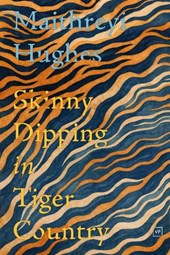 Skinny Dipping in Tiger Country