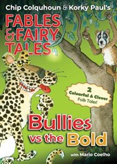 Bullies vs the Bold