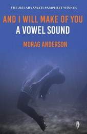 And I Will Make of You a Vowel Sound