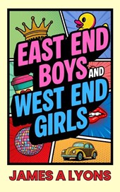 East End Boys and West End Girls