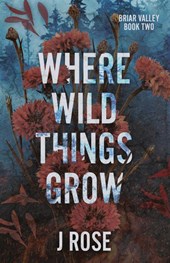 Where Wild Things Grow