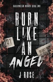 Burn Like An Angel Discreet Edition