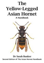 The Yellow-Legged Asian Hornet - A Handbook
