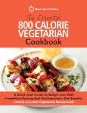 The Essential 800 Calorie Vegetarian Cookbook