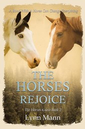 The Horses Rejoice
