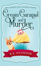 Cream Caramel and Murder