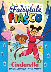 Fairytale Fiasco: Cinderella