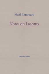 Notes on Lascaux
