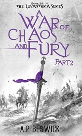A War Of Chaos And Fury