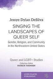 Singing the Landscapes of Queer Self