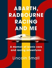 Abarth, Radbourne Racing and Me