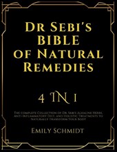 Dr Sebi's Bible of Natural Remedies