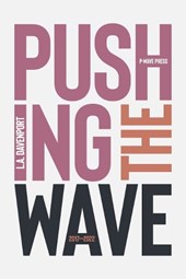 Pushing the Wave 2017–2022