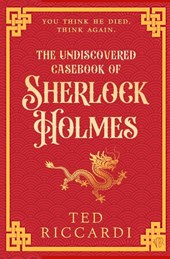 The Undiscovered Casebook of Sherlock Holmes