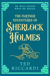 The Further Adventures of Sherlock Holmes
