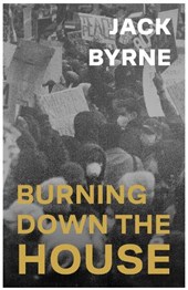 Burning Down the House