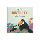 My First Birthday With Mummy