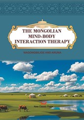 The Mongolian Mind-Body Interaction Therapy