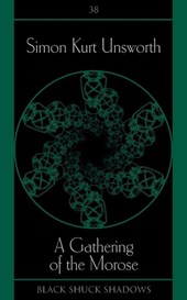 Unsworth, S: Gathering of the Morose