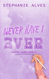 Alves, S: Never Have I Ever - Special Edition