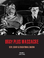 ORGY PLUS MASSACRE 2