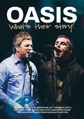 Oasis: What's Their Story