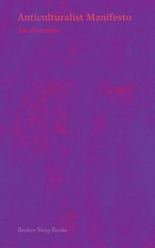 Anticulturalist Manifesto