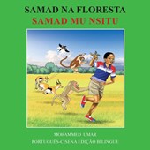 Samad in the Forest: Portuguese - Cisena Bilingual Edition