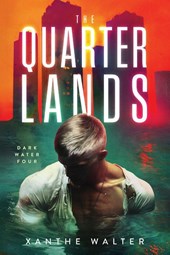 Walter, X: Quarterlands