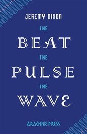 The Beat the Pulse the Wave