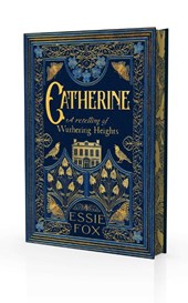 Catherine: A Retelling of Wuthering Heights