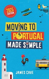 Moving to Portugal Made Simple