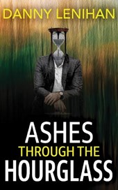 Ashes Through The Hourglass