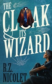 The Cloak and Its Wizard