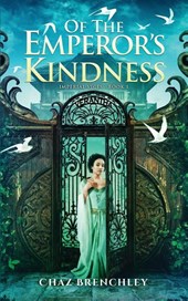 Of the Emperor's Kindness