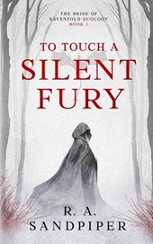 To Touch A Silent Fury
