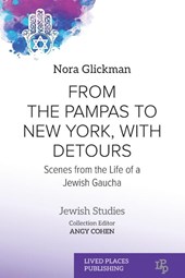From the Pampas to New York, with Detours